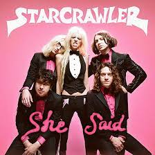 Album cover for Starcrawler's She Said.