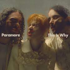 Album cover for Paramore's This Is Why.